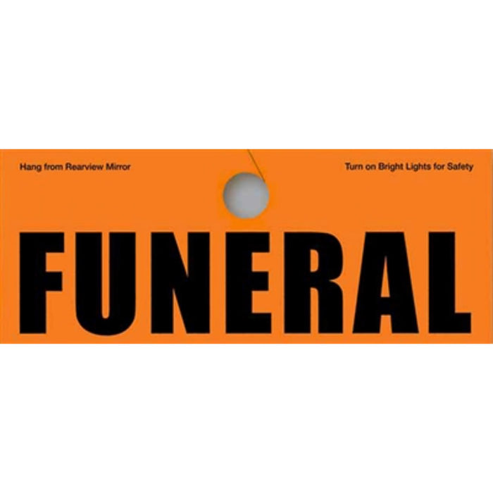 Auto windshield hanger signs used in funeral service operations, from lynch supply