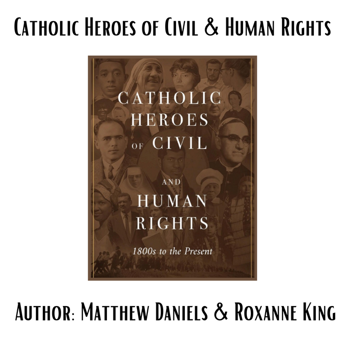 Catholic Heroes of Civil Rights