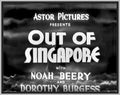 OUT OF SINGAPORE - 1932 - NOAH BEERY - RARE DVD