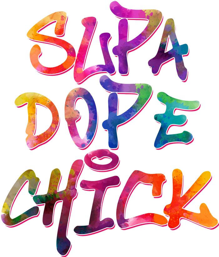 Vibrant graffiti-style text reading 'SUPA DOPE CHICK' in a rainbow watercolor gradient with pink outlines, set against a plain white background.